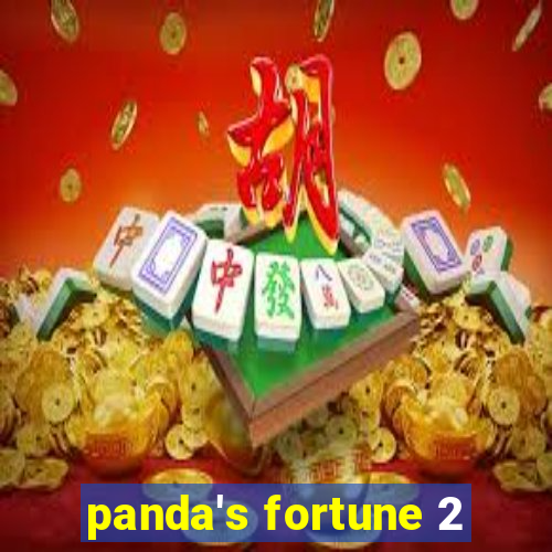 panda's fortune 2