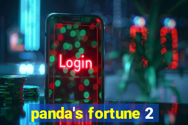 panda's fortune 2