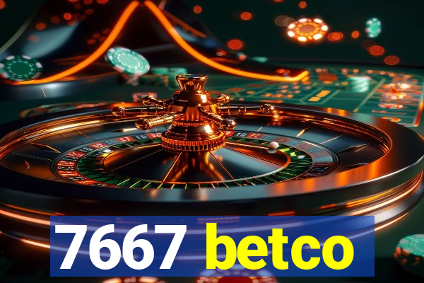 7667 betco