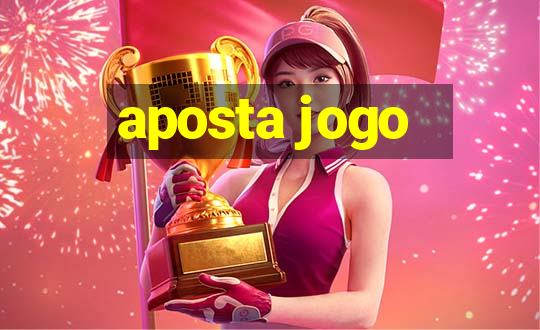 aposta jogo