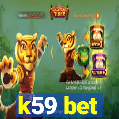 k59 bet