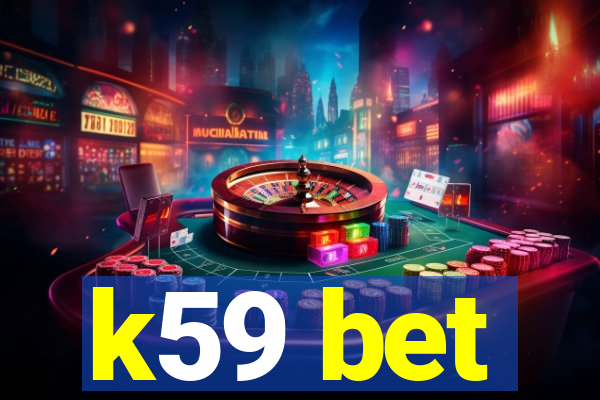 k59 bet