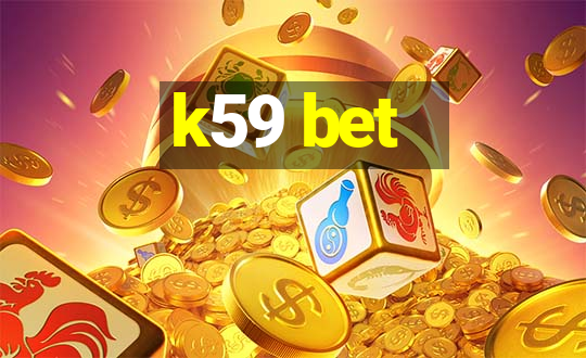 k59 bet