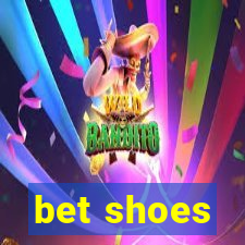 bet shoes