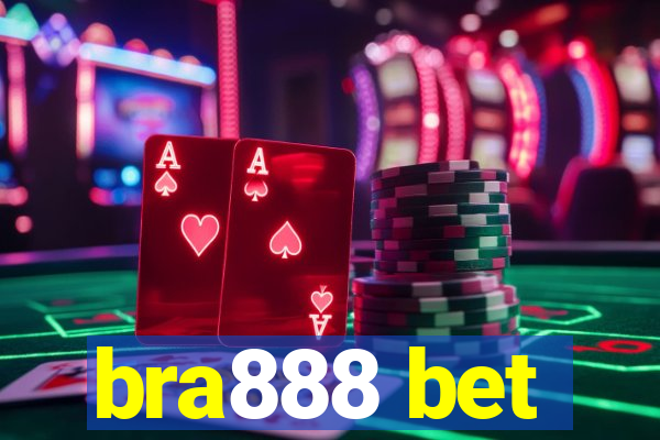 bra888 bet