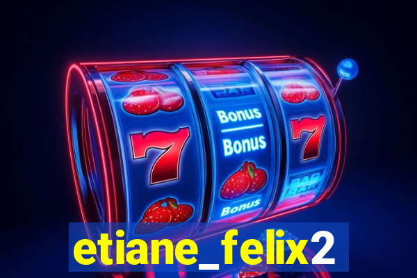 etiane_felix2