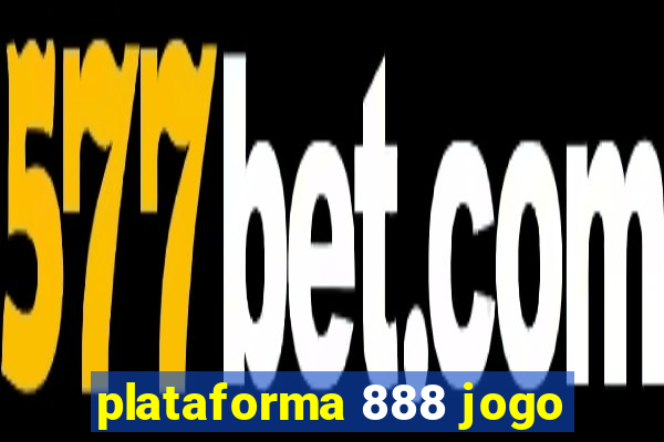 plataforma 888 jogo