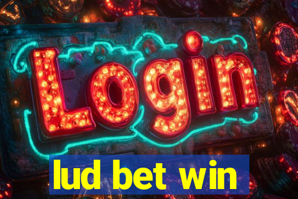 lud bet win