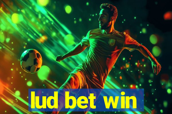 lud bet win