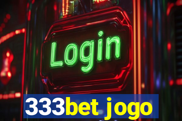 333bet jogo