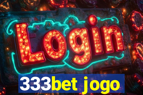 333bet jogo