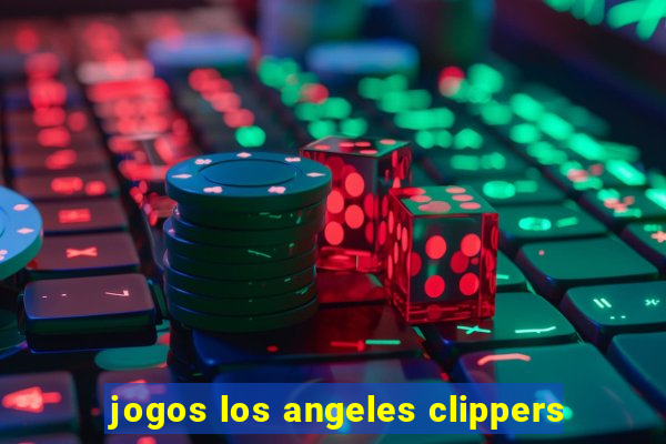 jogos los angeles clippers