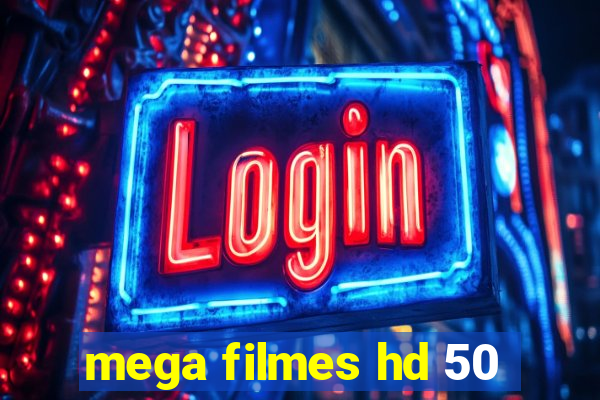 mega filmes hd 50