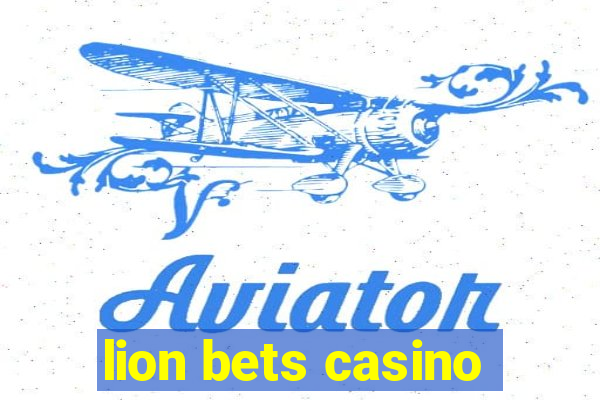 lion bets casino