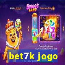 bet7k jogo