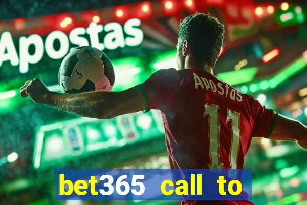 bet365 call to place a bet