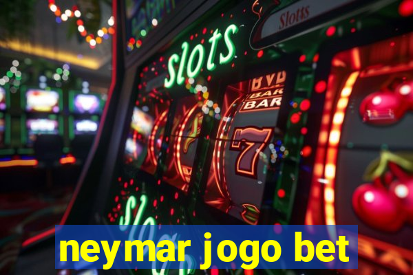 neymar jogo bet