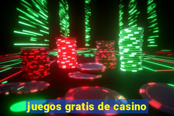 juegos gratis de casino