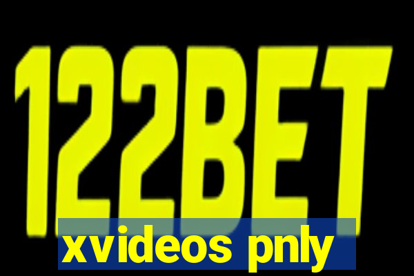 xvideos pnly