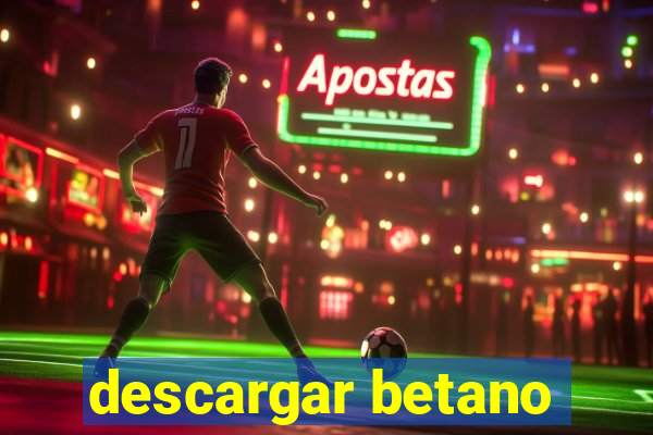 descargar betano