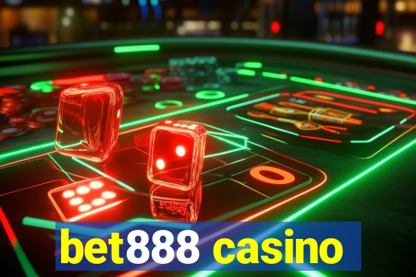 bet888 casino