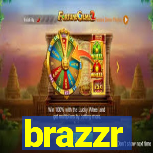 brazzr