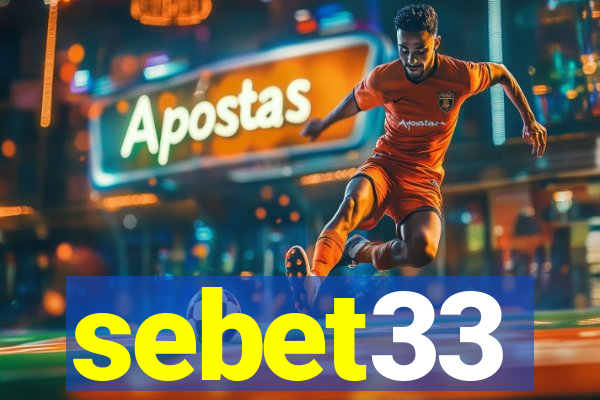 sebet33