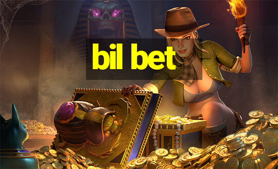 bil bet