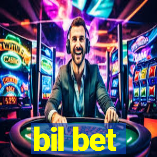 bil bet