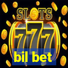 bil bet