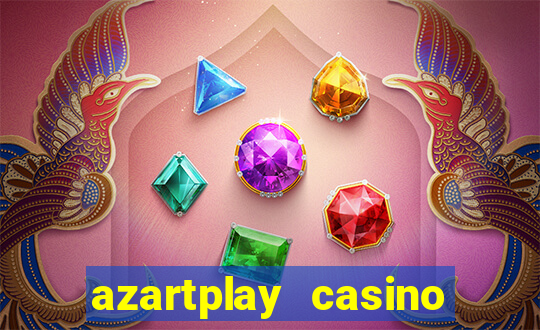 azartplay casino бонус зарегистрацию