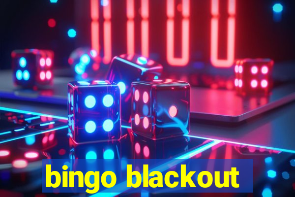 bingo blackout