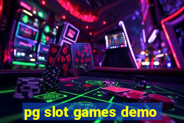 pg slot games demo