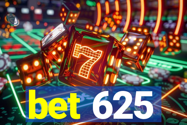 bet 625