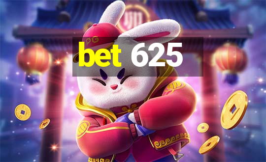 bet 625