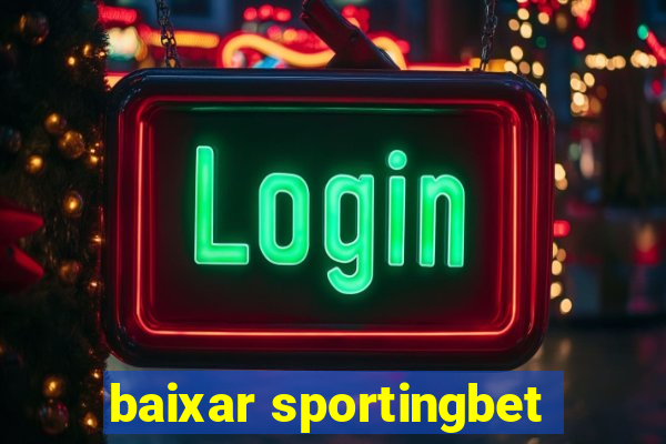 baixar sportingbet