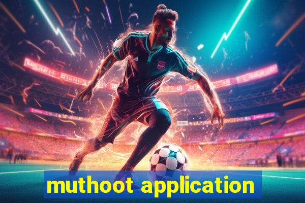 muthoot application