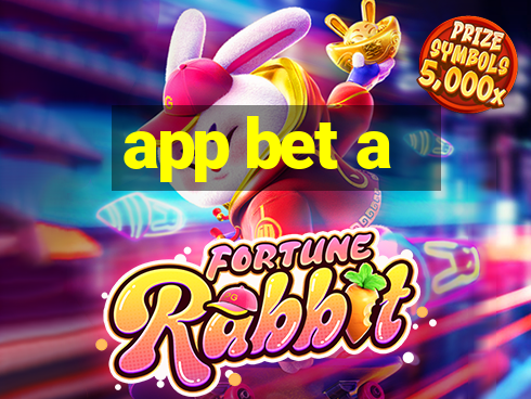 app bet a