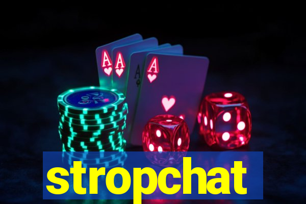 stropchat