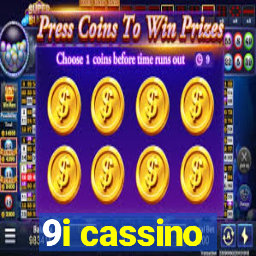 9i cassino