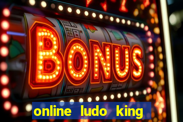 online ludo king cash game