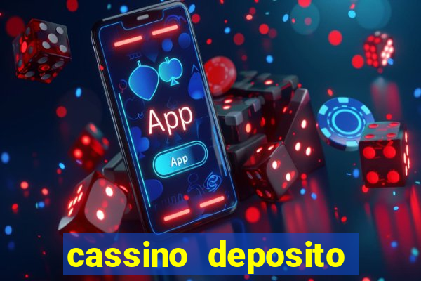 cassino deposito minimo 5 reais