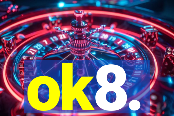 ok8.