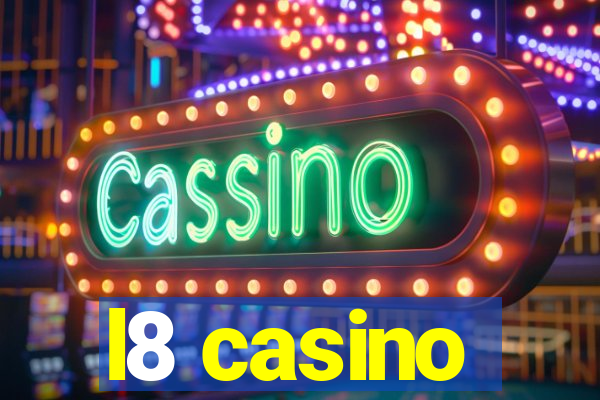 l8 casino