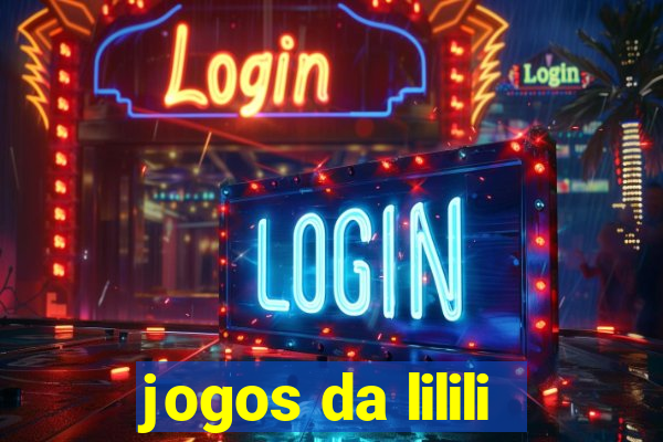 jogos da lilili