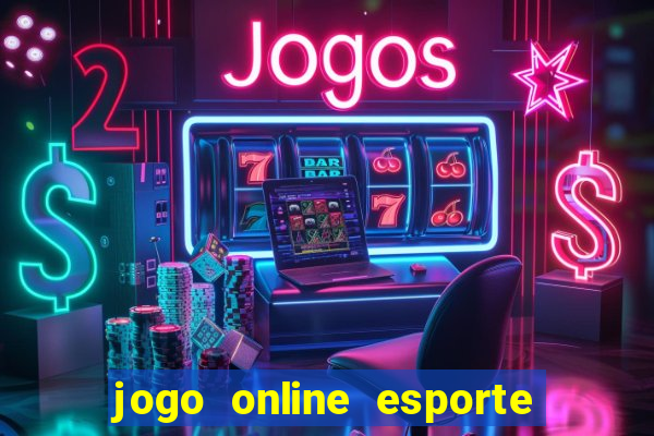 jogo online esporte da sorte