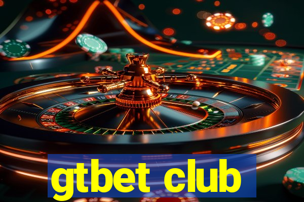 gtbet club