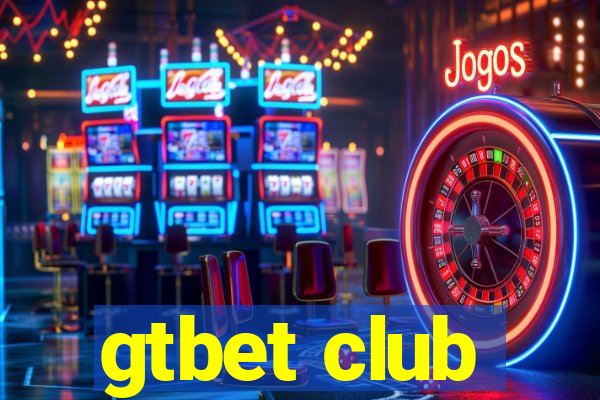 gtbet club