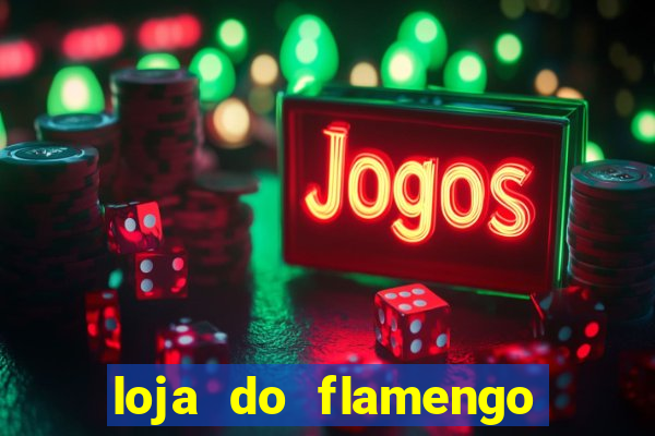 loja do flamengo no downtown