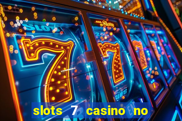 slots 7 casino no deposit bonus code